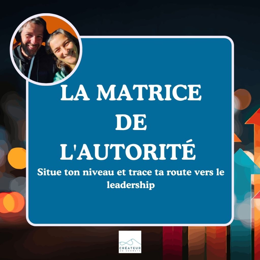 matrice de l'autorité : la meilleure stratégie pour choisir les intervenants de ton sommet