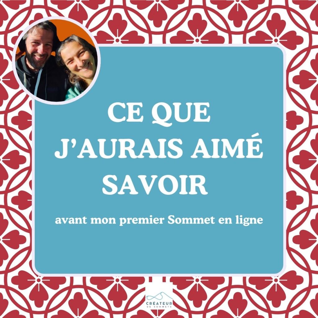 ce que j'aurais aimé savoir avant d'organiser mon premier sommet en ligne