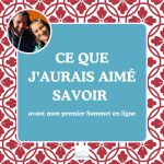 ce que j'aurais aimé savoir avant d'organiser mon premier sommet en ligne