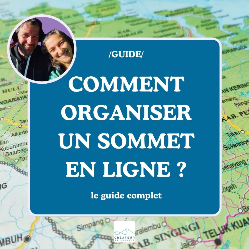 Guide complet pour organiser un sommet en ligne