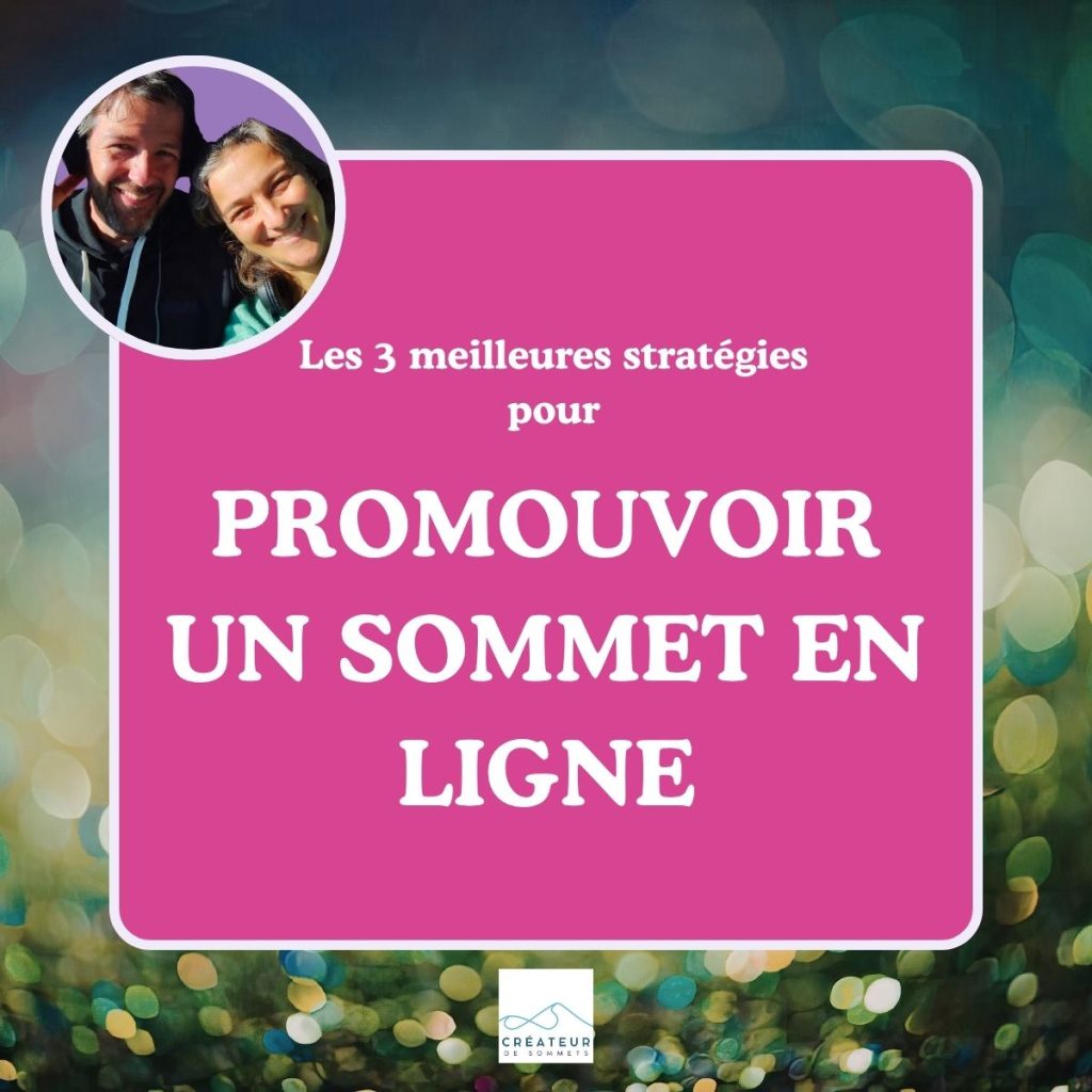 Comment remplir ton sommet virtuel sans dépenser un euro en publicité. Trois stratégies organiques qui génèrent des milliers d'inscrits.