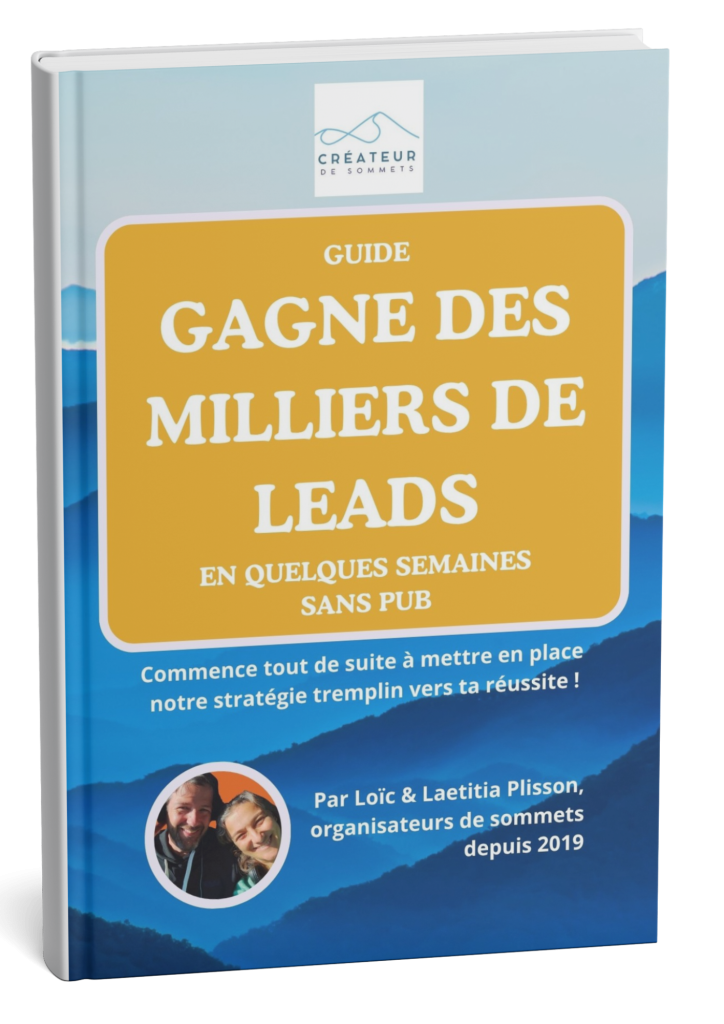 gagne des milliers de leads sans pub en quelques semaines