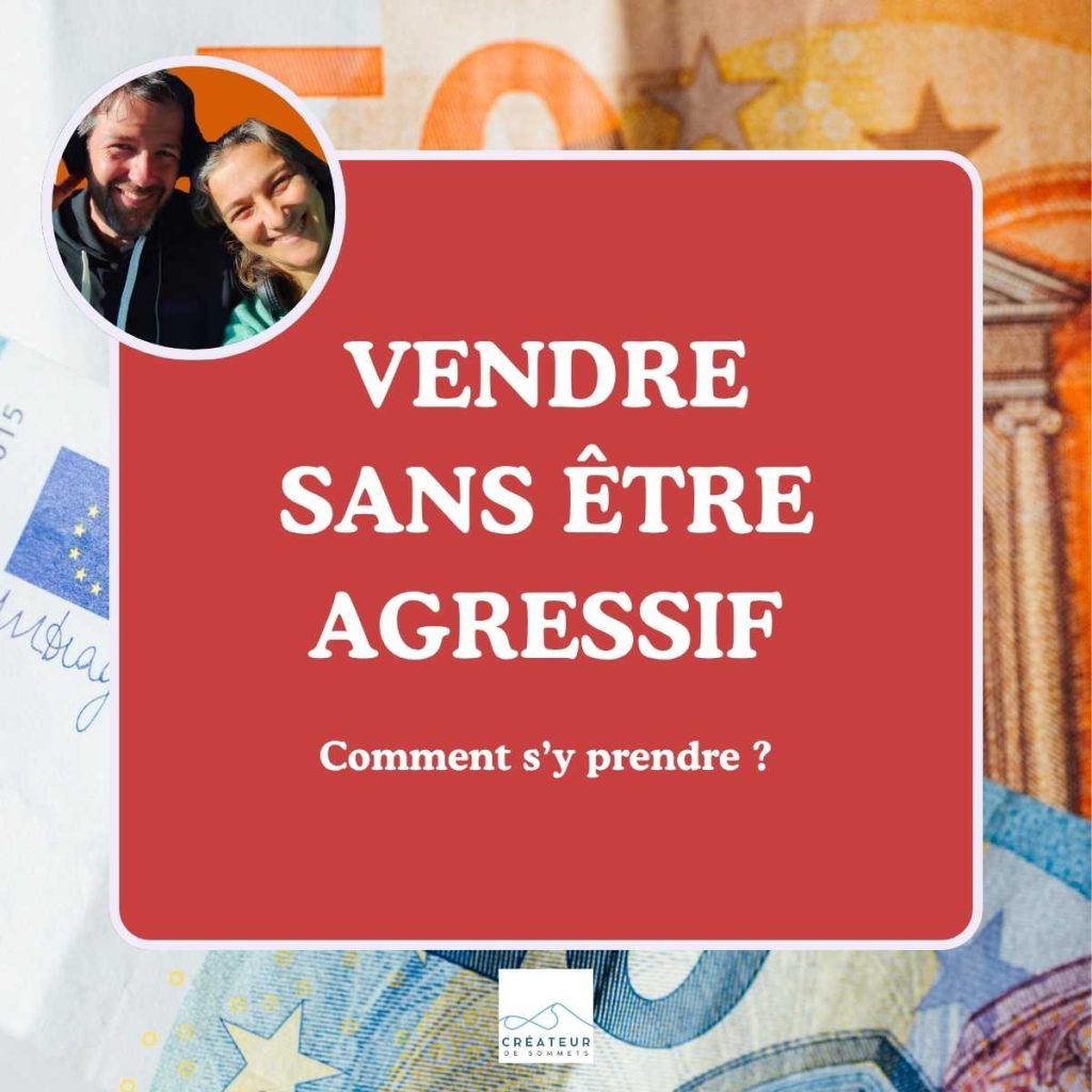 vendre sans être agressif